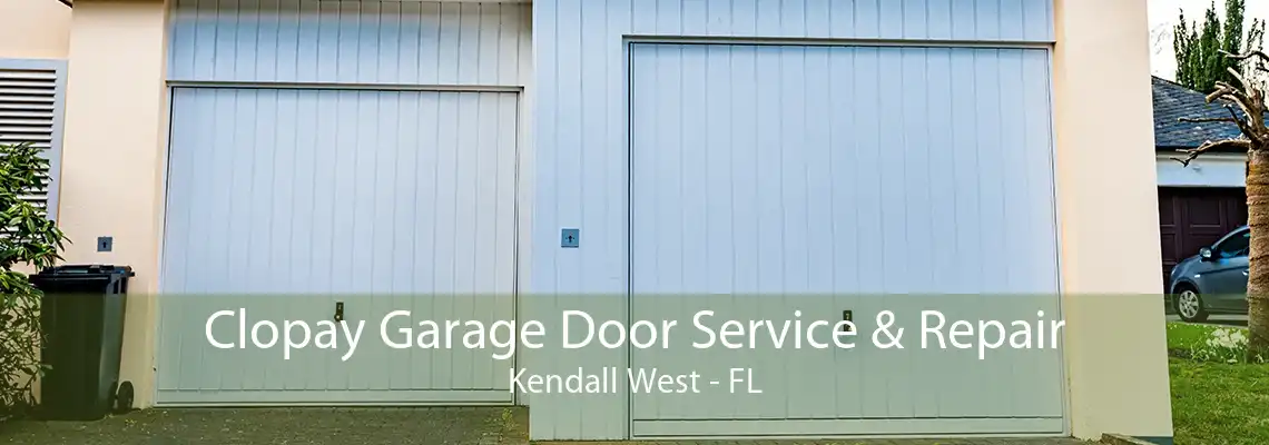 Clopay Garage Door Service & Repair Kendall West - FL