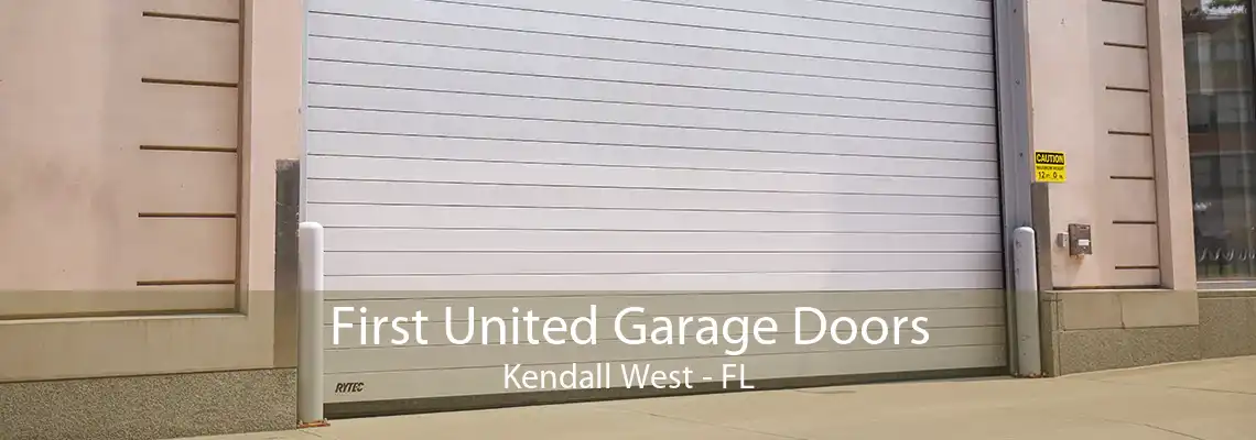 First United Garage Doors Kendall West - FL