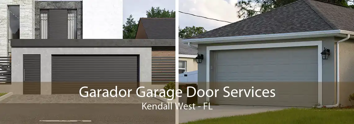 Garador Garage Door Services Kendall West - FL