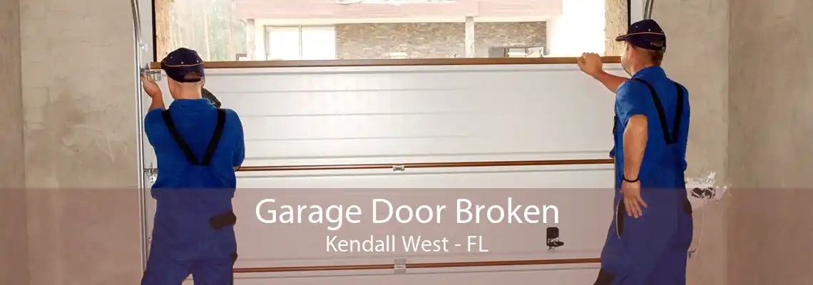 Garage Door Broken Kendall West - FL