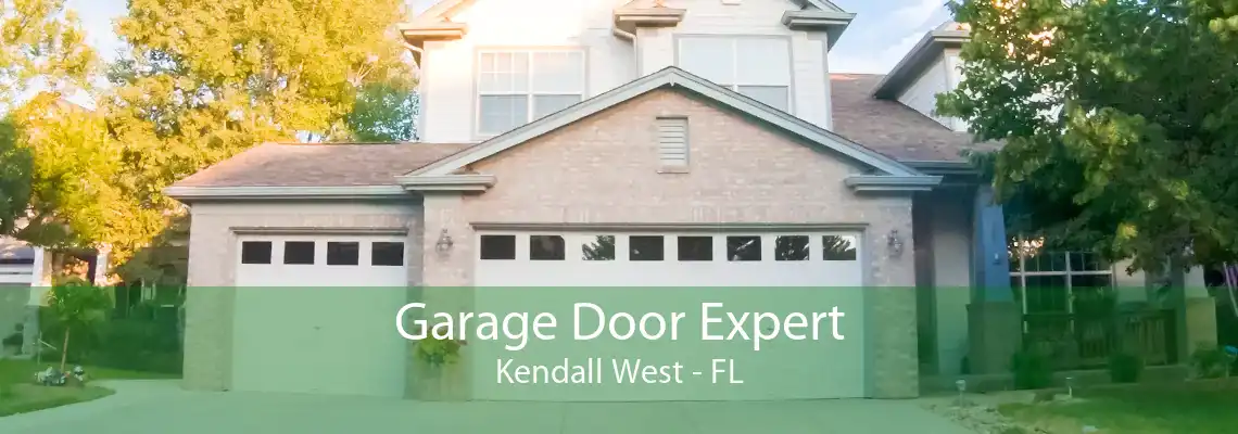 Garage Door Expert Kendall West - FL