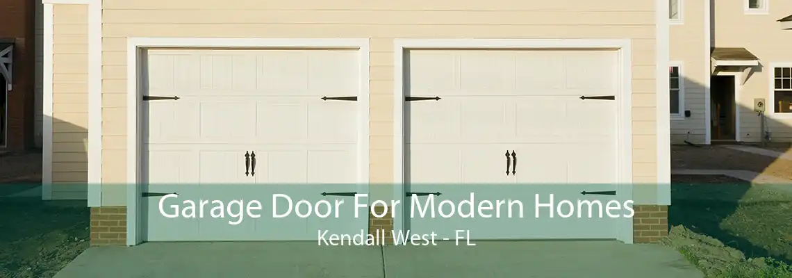 Garage Door For Modern Homes Kendall West - FL