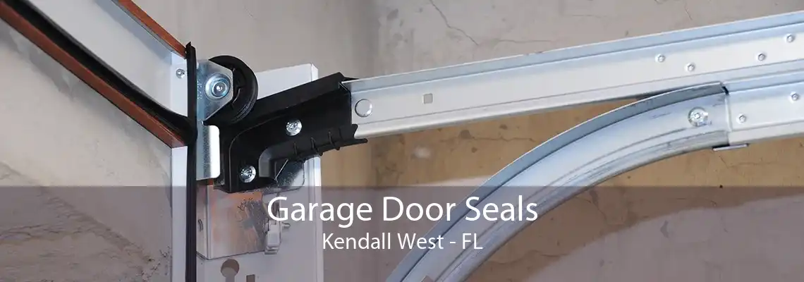 Garage Door Seals Kendall West - FL