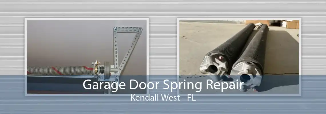 Garage Door Spring Repair Kendall West - FL