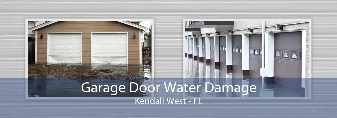 Garage Door Water Damage Kendall West - FL