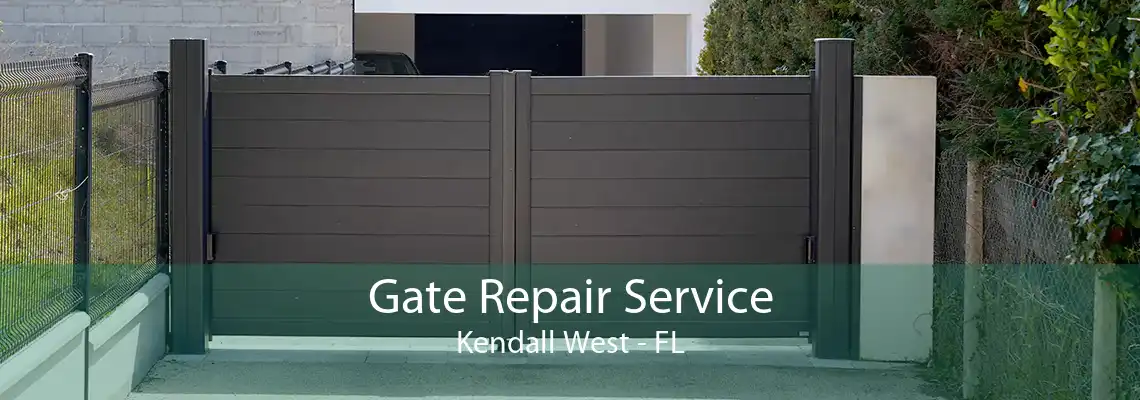 Gate Repair Service Kendall West - FL