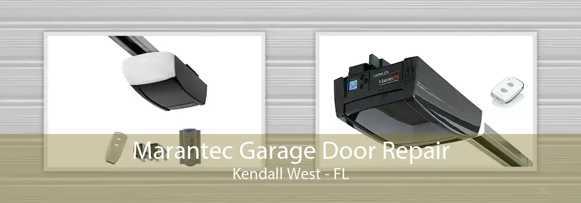 Marantec Garage Door Repair Kendall West - FL