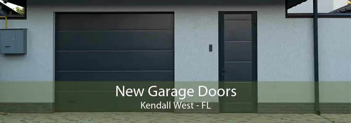 New Garage Doors Kendall West - FL