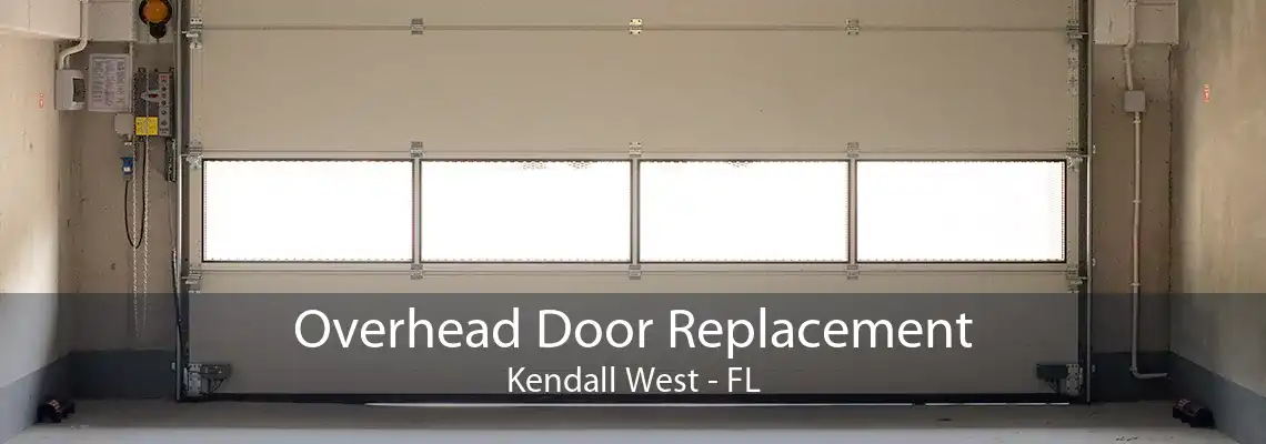 Overhead Door Replacement Kendall West - FL