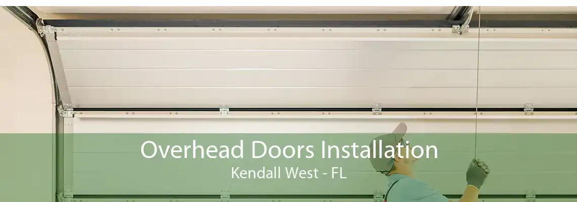 Overhead Doors Installation Kendall West - FL