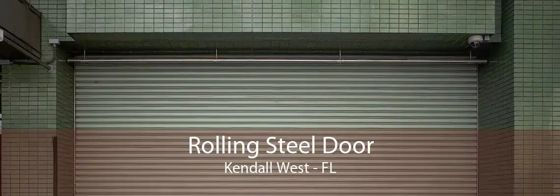 Rolling Steel Door Kendall West - FL