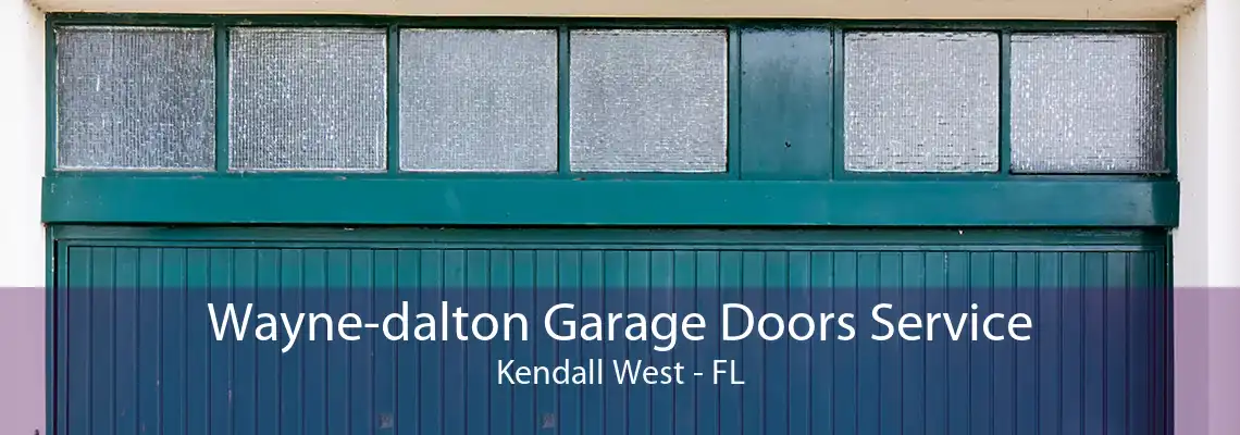 Wayne-dalton Garage Doors Service Kendall West - FL